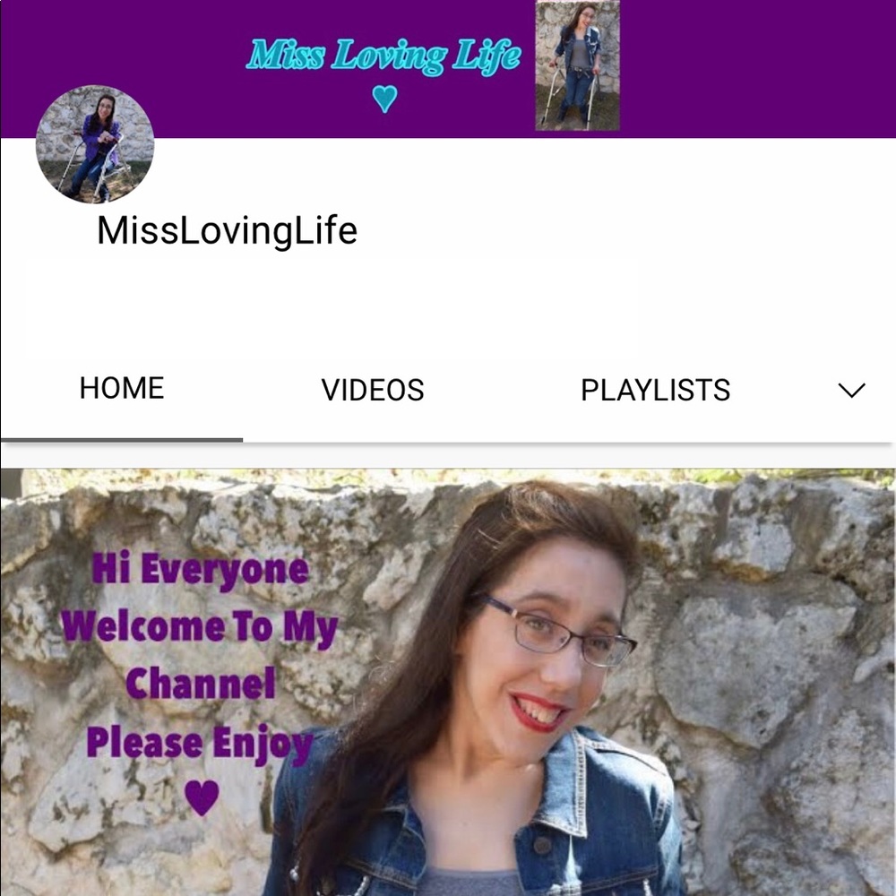 My YouTube channel is called Miss loving life